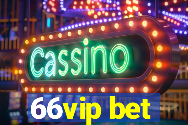 66vip bet